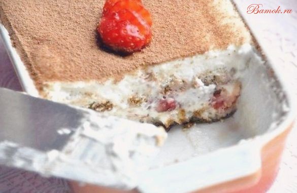 Нежный тирамису с творогом и клубникой Нежный тирамису с творогом и клубникой