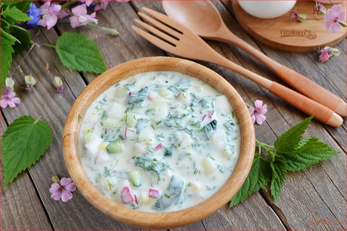 Окрошка на кефире с крапивой и мятой — оздоровительный и вкусный рецепт летнего супа