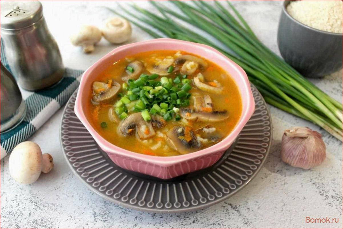 (грибами, рисом, яйцом, вкусное, питательное) Суп с грибами, рисом и яйцом — вкусное и питательное блюдо для всей семьи!