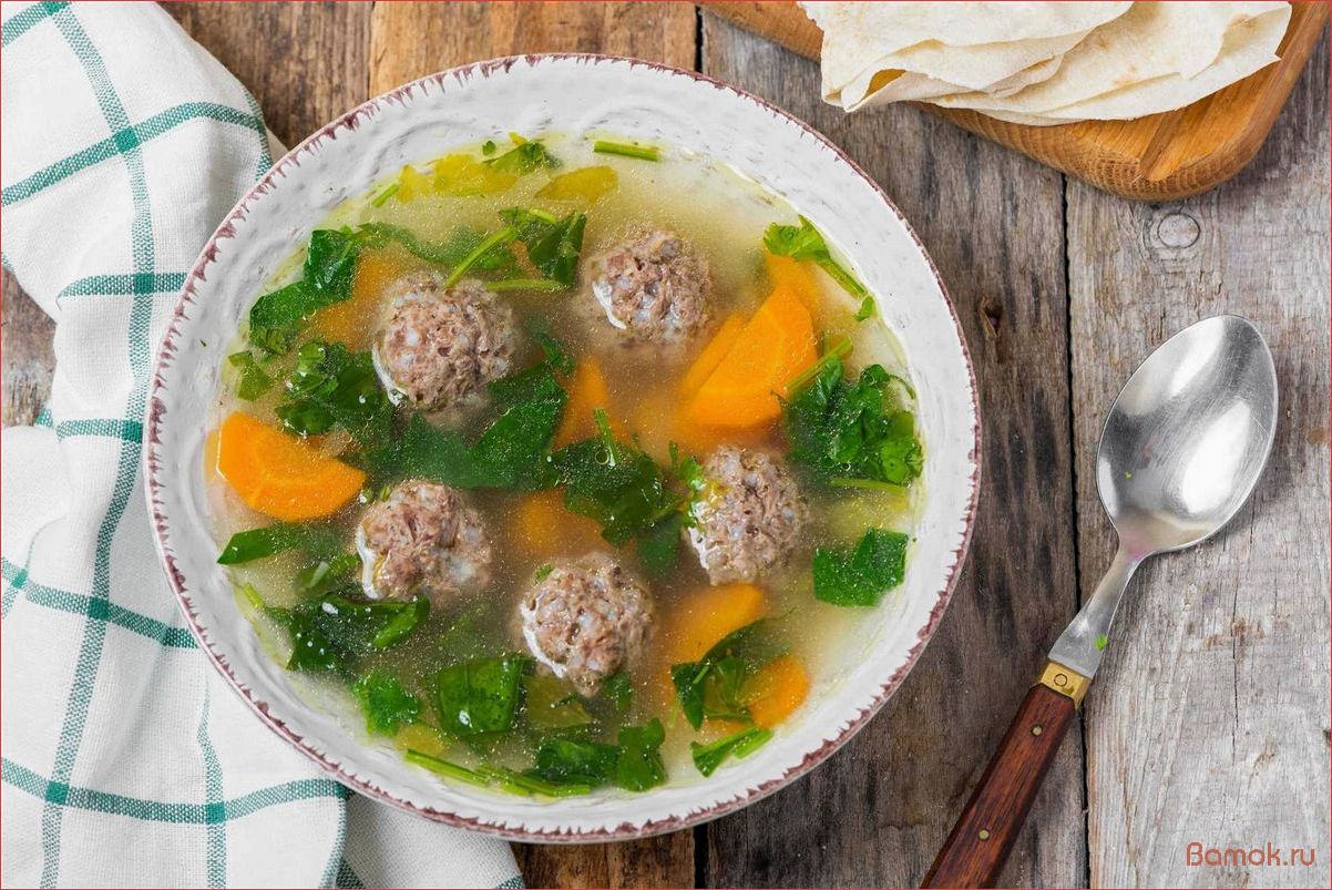 Суп с нежными фрикадельками из свежего мяса — идеальное блюдо для сытного обеда