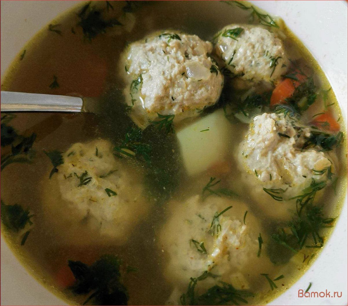 Как приготовить вкусный и сытный суп с фрикадельками (ленивый рецепт)