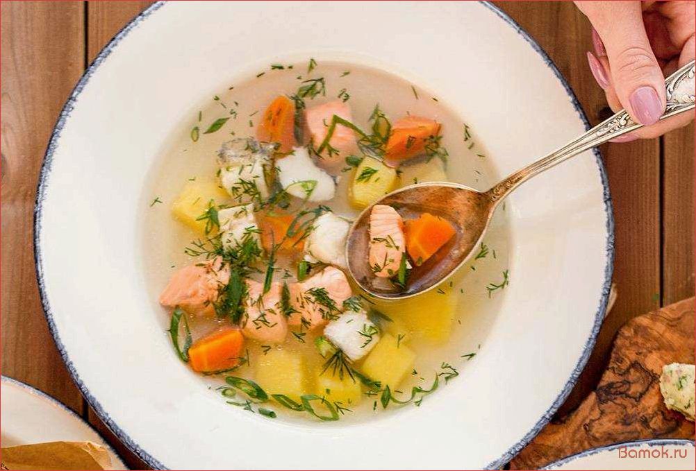 Уха из красной рыбы — вкусный и полезный рецепт для всех любителей морепродуктов