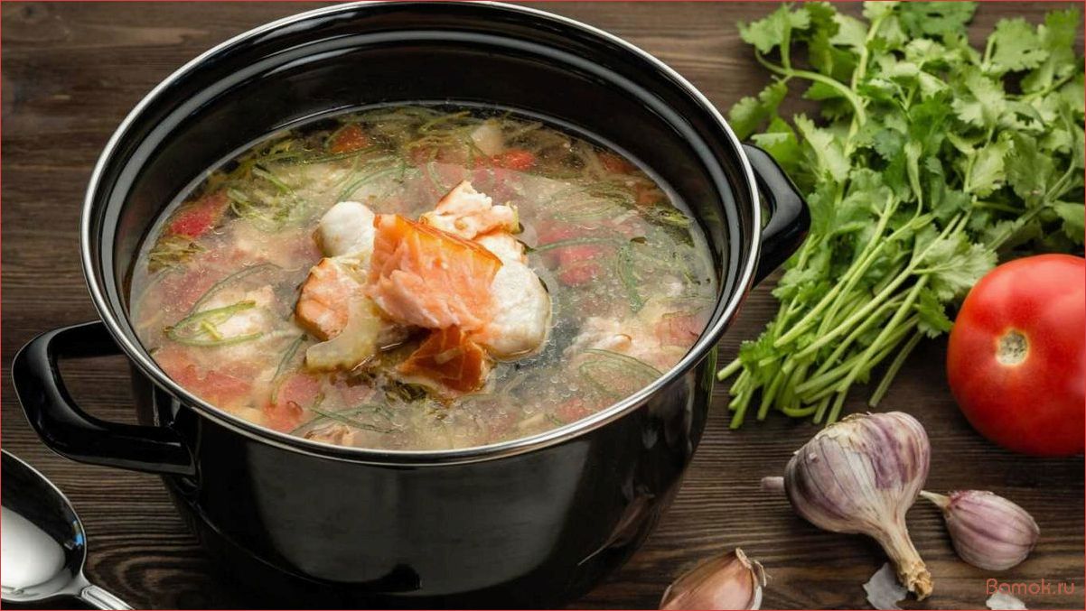 Уха из красной рыбы — вкусный и полезный рецепт для всех любителей морепродуктов