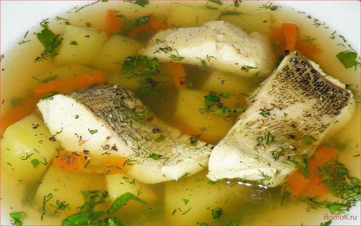 Уха из морского окуня — рецепт вкусного и питательного блюда с морепродуктами